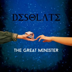 Desolate - The Great Minister