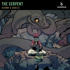 KSHMR & Snails - The Serpent (OUT NOW)