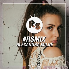 RSMix: Vol. 45 - Alexandra Milne