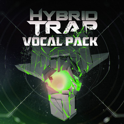 Hybrid Trap Vocal Pack [120+ FREE VOCAL SAMPLES!!!] by Hybrid Trap - Free  download on ToneDen