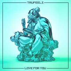 Love For You [FREE DOWNLOAD]