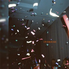 Overdose (Feat. Seyyoh)