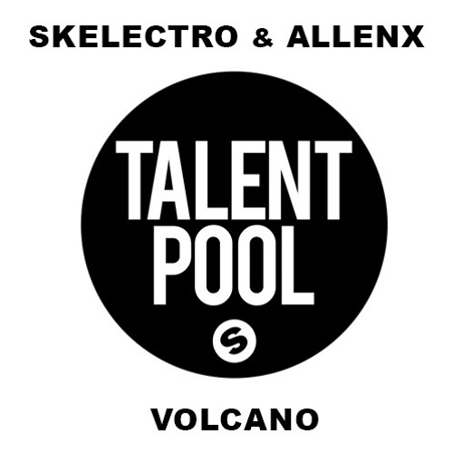 Skelectro - Skelectro & Allenx - Volcano (Spinnin' Talent Pool