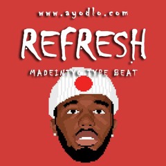 [FREE] Madeintyo x Famous Dex Type Beat 2017 - "Refresh" ( Prod.By @ayodlobeats x TheRealAGE)