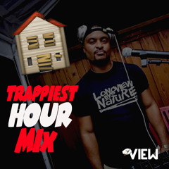 #TrappiestHour Mix 08 - 04 - 17