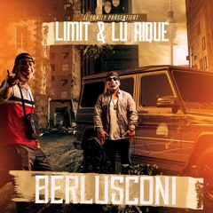 LIMIT & LÜ RIQUE - Berlusconi (prod. by CAID) [mix & master by SPTMBR]