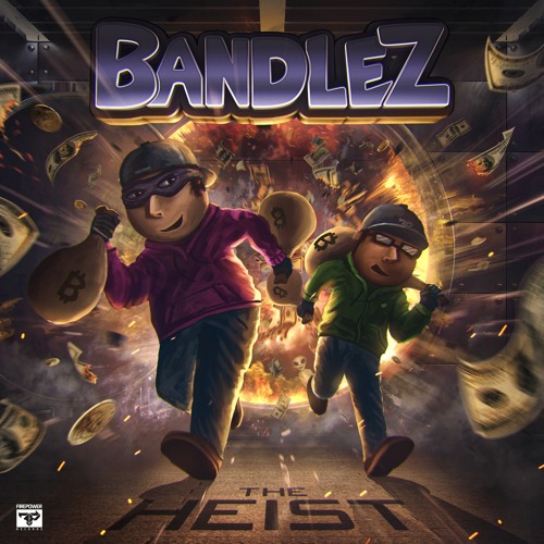 Bandlez - Run That Shit