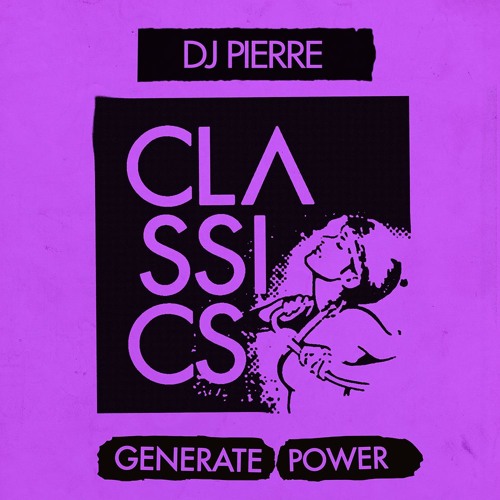 Premiere: DJ Pierre 'Generate Power 2017' (Blond:ish Less Diva Rework)