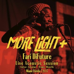 Fari DiFuture - Acoustic Session in Miami,FL [July 9th 2017]