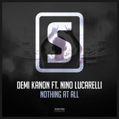 Demi Kanon - Nothing At All feat. Nino Lucarelli