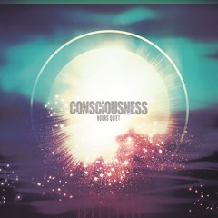 Consciousness