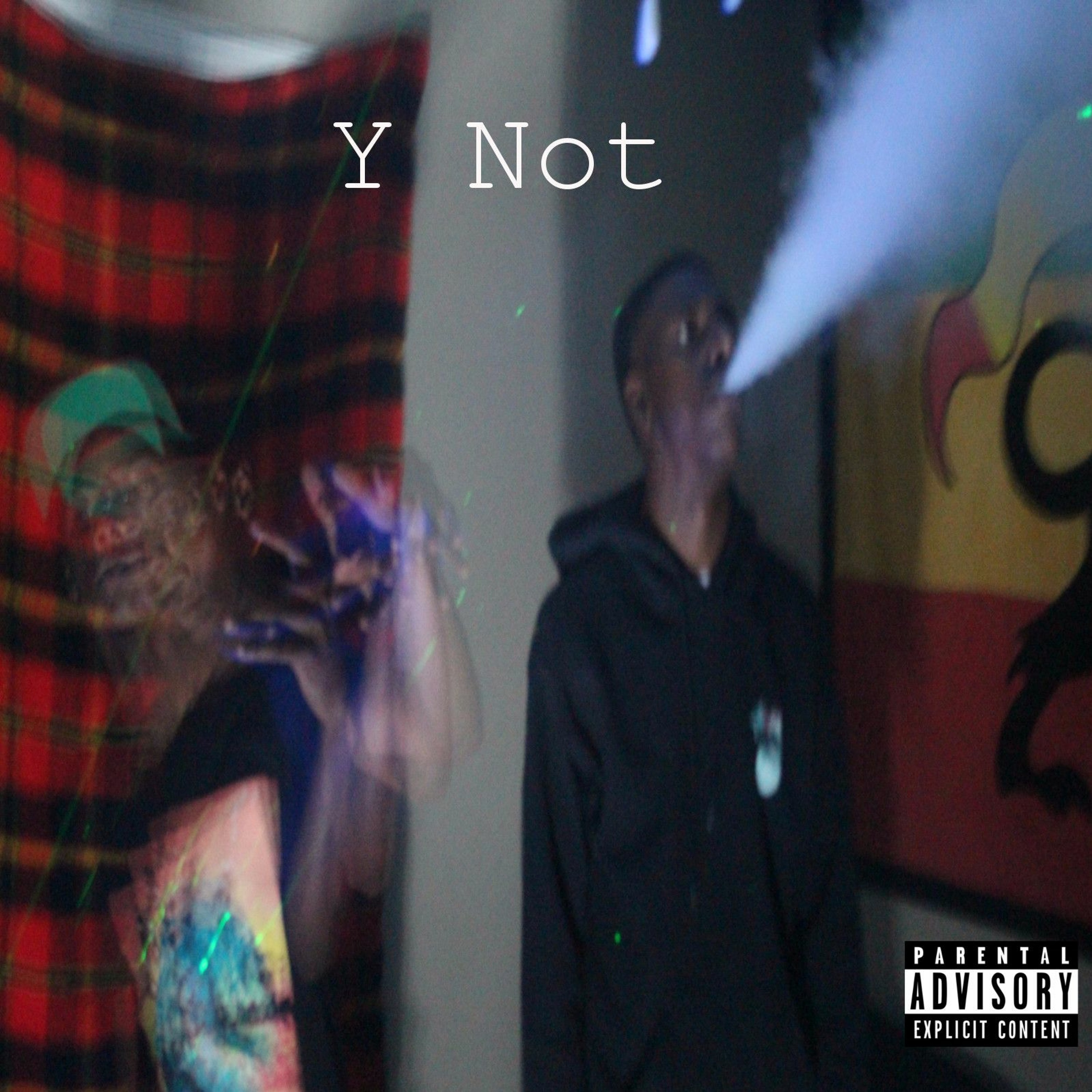 Y Not - Illadio, JAntho CHO, & K.Carter2700