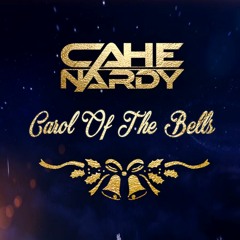 Cahe Nardy - Carol Of The Bells (Radio Mix)