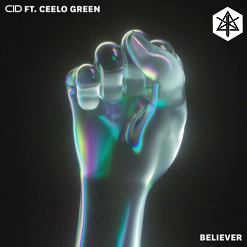 CID ft. Cee Lo Green - Believer (Kooz Remix)