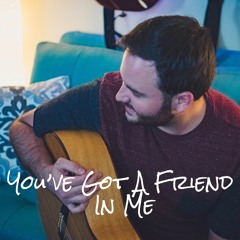 You've Got A Friend In Me - Toy Story | Chaz Mazzota (Cover)