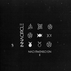 INNACIRCLE - Nachtmenschen II