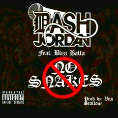 No Snakes feat Blizz Balla prod by Vito Stallone
