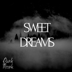 Sweet Dreams [Brazilian Bass]