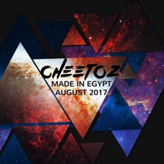 DJ Cheetoz - Made In Egypt [AUG 2017]