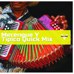 Merengue  Con Tipico Mix Quickie Mix  (DJVPO July2017)
