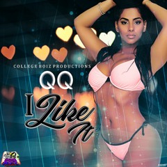 QQ - I Like It (Audio) - August 2017 @GazaPriiinceEnt