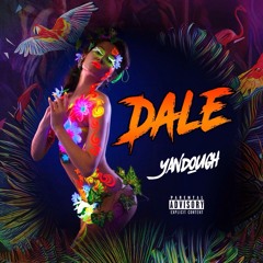 Dale (Prod. LosTransformers)