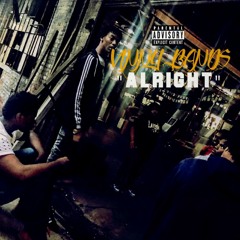 Vinny Bandz " Alright"