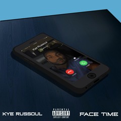 Kye Russoul - FaceTime (Russoulmix)