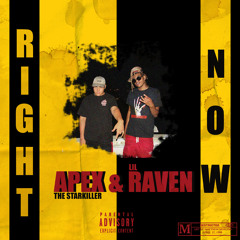 right now (ft. lil raven)