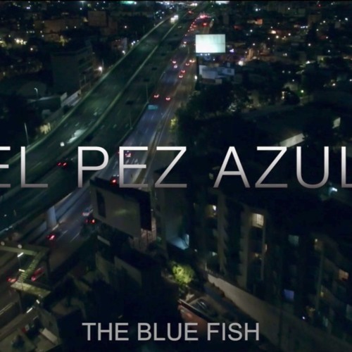 [El Pez Azul OST] - Above All Things (Opening Credits)
