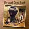 Borrowed Tyme Band Little Bessie Mp3