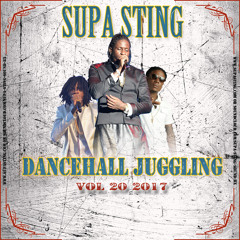 Supa Sting Dancehall Juggling Vol 20 2017