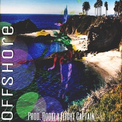 Offshore (Rootz x Flight Captain)
