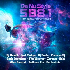 Da Nu Style - 5881 (Dj Rosell & Javi Molina Remix)