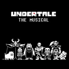 Undertale The Musical - Last Goodbye