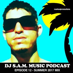 DJ S.A.M. - House music Summer Mix