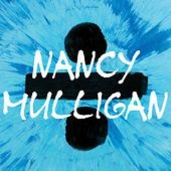 Ed - Sheeran - Nancy Mulligan (jamieflemingx Quickyy)| SKIP 1MIN IN |