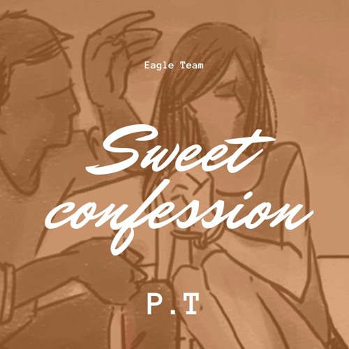 Sweet Confession - P.T