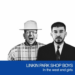linkin park shop boys - IN THE west END girls