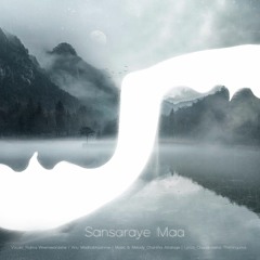 Sansaraye Maa - Charitha Attalage ft. Ridma Weerawardane & Anu Madhubhashinie
