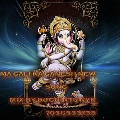 GALLI KA GANESH NEW SONG [TAPORI STYEL MIX] BY DJ CHINTU NYK