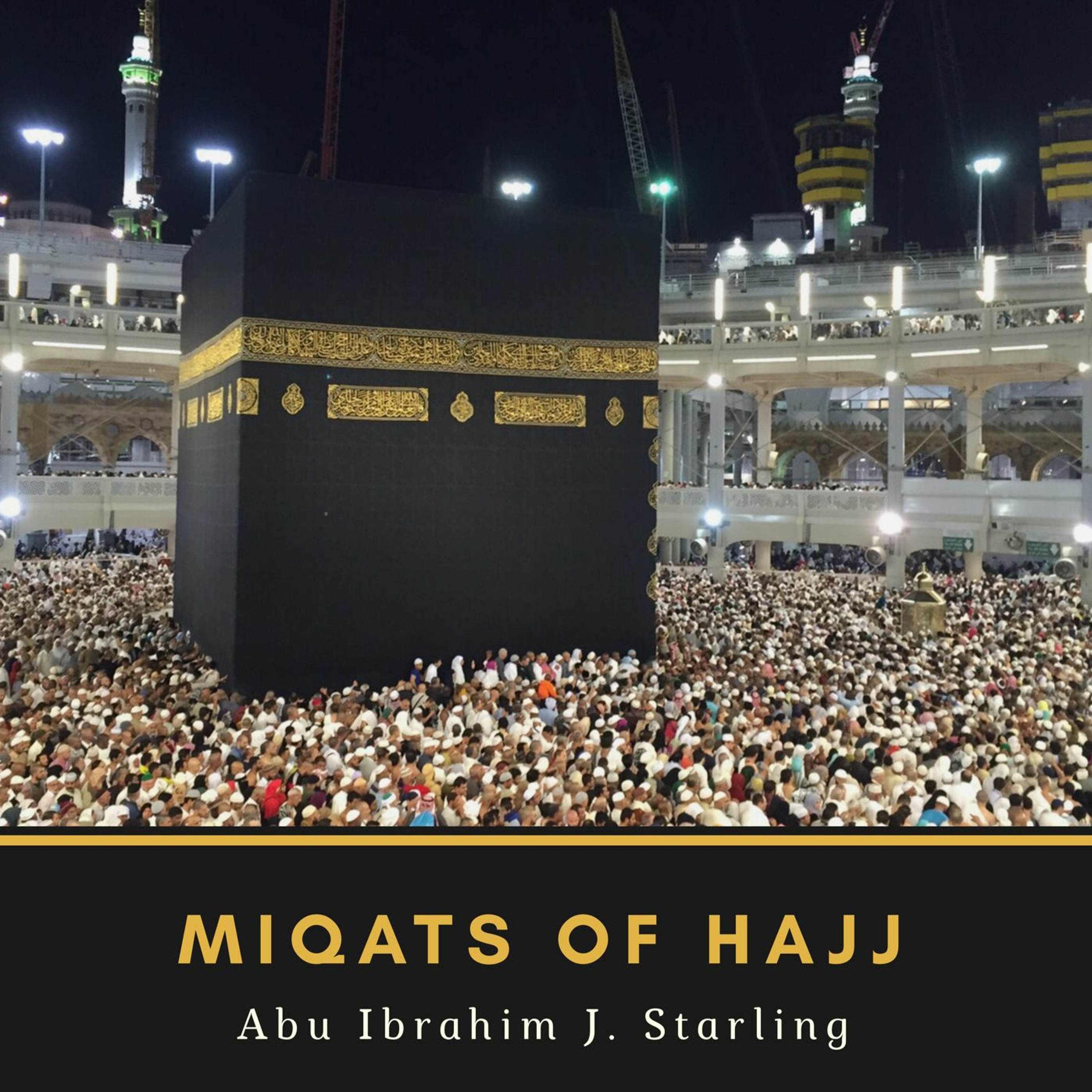 Hajj Class 2 - Miqats episode artwork