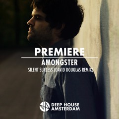 Premiere: Amongster - Silent Succes (David Douglas Remix)