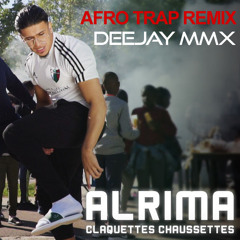 Alrima - Claquettes Chaussettes (Deejay MMX Afrotrap Remix) jingle