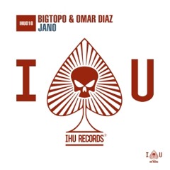 Bigtopo & Omar Diaz - Jano (Original Mix)