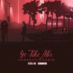 Parsa ft. Ho3in- ye tike abr (ahng khodm)new single trck