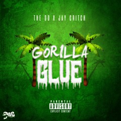 The OD X Jay Critch - Gorilla Glue