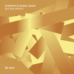 Starkato & Daniel Soave - Der Bär Groovt