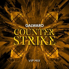 Galwaro - Counter Strike (VIP Mix)