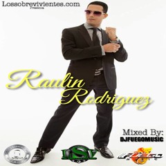 DJ FUEGO MUSIC BACHATARENGUE MIX # 5 RAULIN RODRIGUEZ